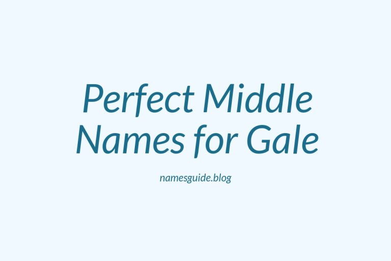 54+ Perfect Middle Names for Gale: Find the Ideal Match