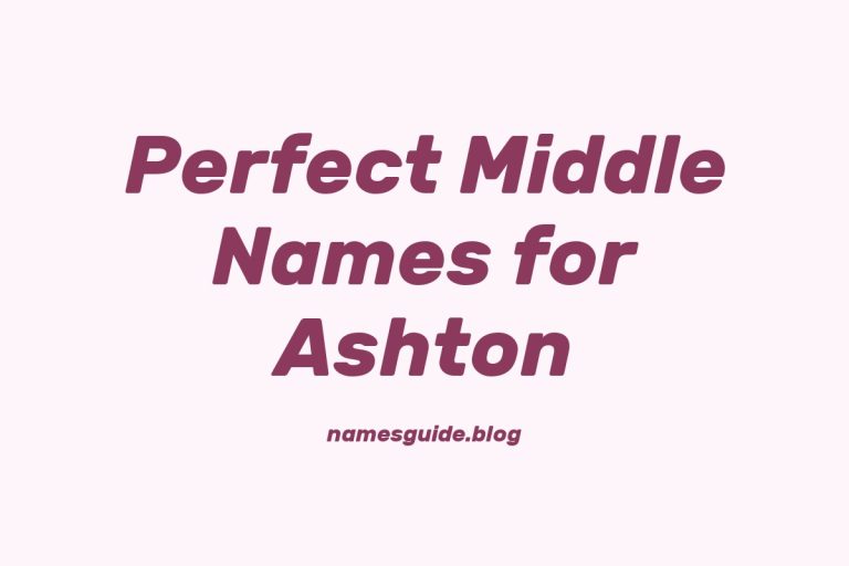 51+ Perfect Middle Names for Ashton
