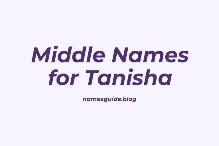 73+ Middle Names for Tanisha: Find the Perfect Fit