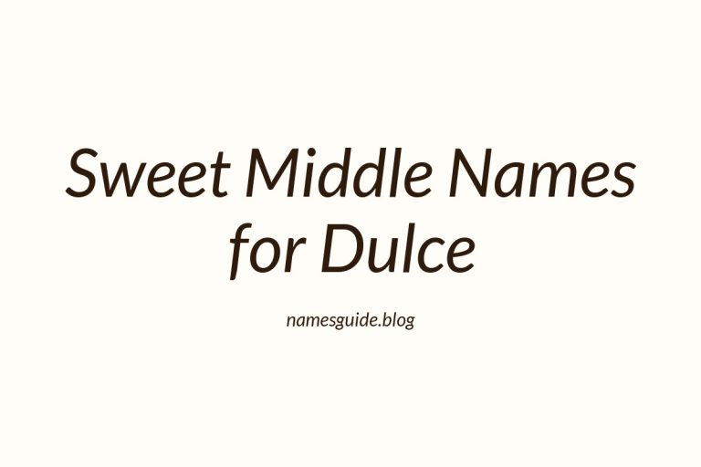 68+ Sweet Middle Names for Dulce: Find the Perfect Match