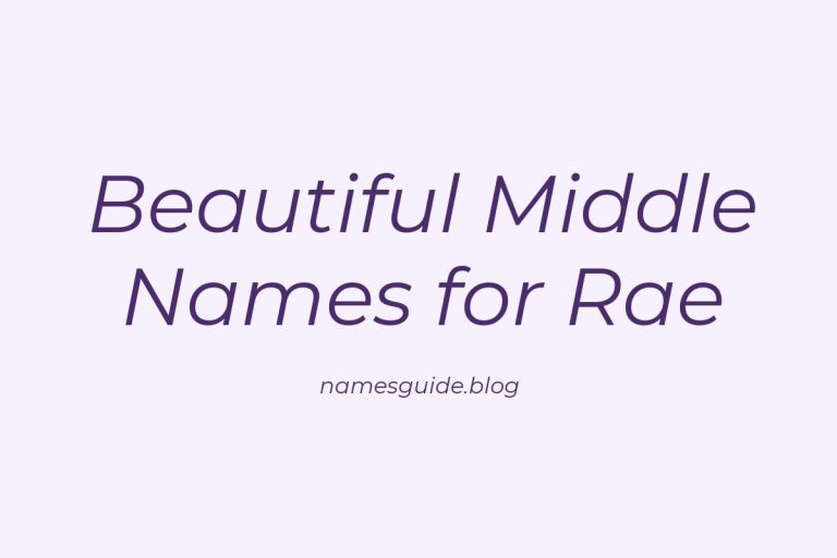 57+ Beautiful Middle Names for Rae: Find the Perfect Match