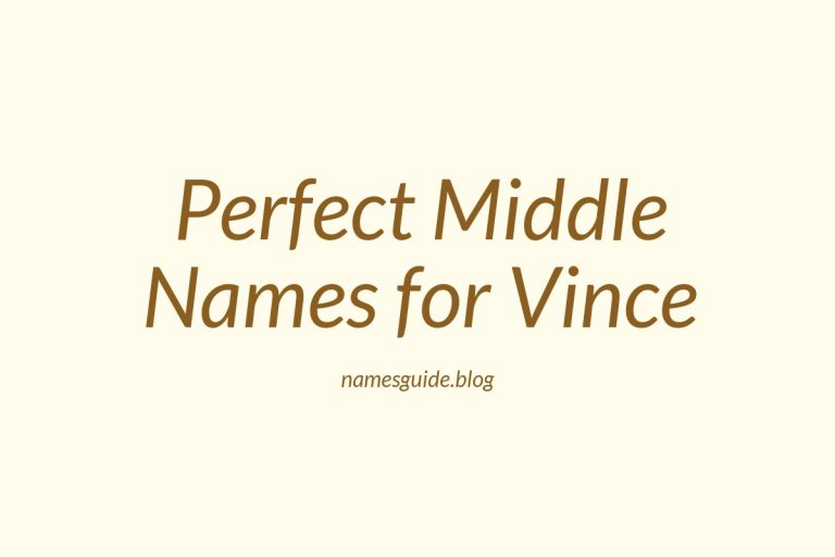 67+ Perfect Middle Names for Vince: Find the Ideal Match