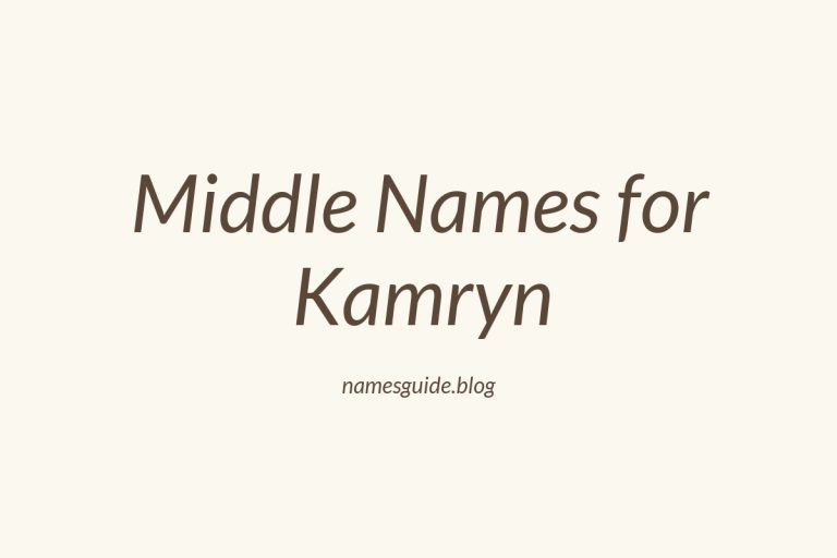 68+ Middle Names for Kamryn: The Ultimate Guide