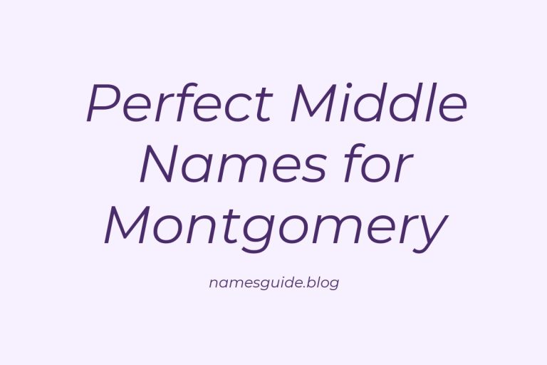 43+ Perfect Middle Names for Montgomery