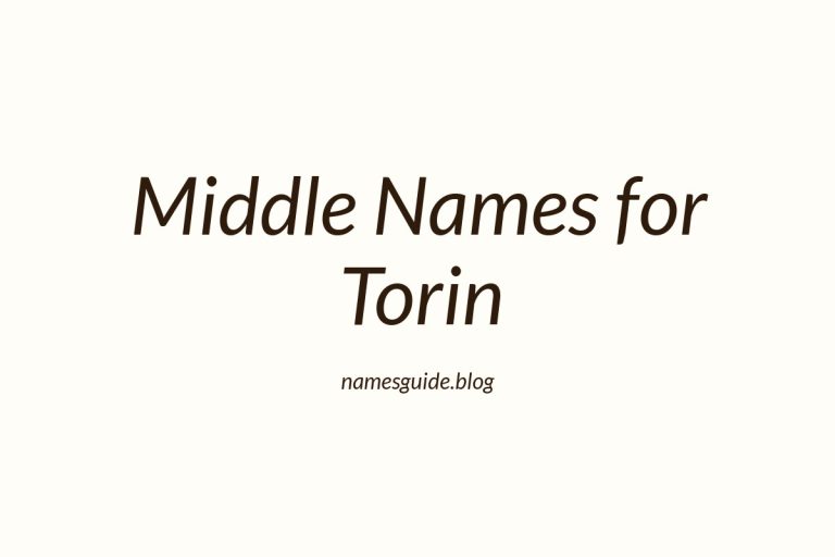 69+ Middle Names for Torin: The Ultimate Guide