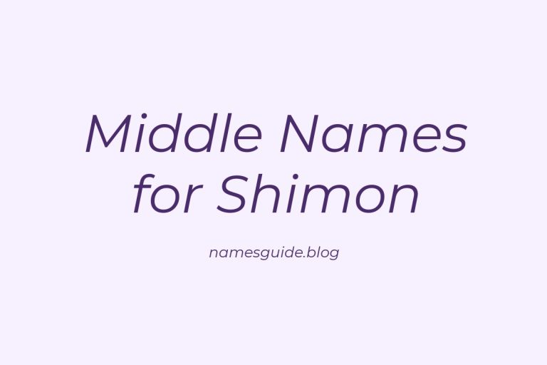 54+ Middle Names for Shimon: The Ultimate Guide