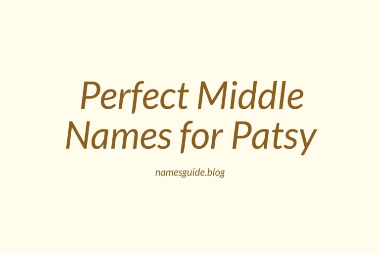 37+ Perfect Middle Names for Patsy