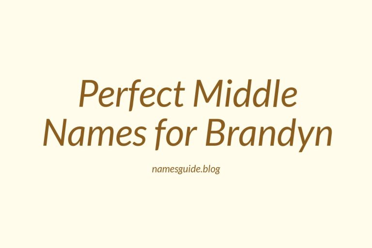 47+ Perfect Middle Names for Brandyn