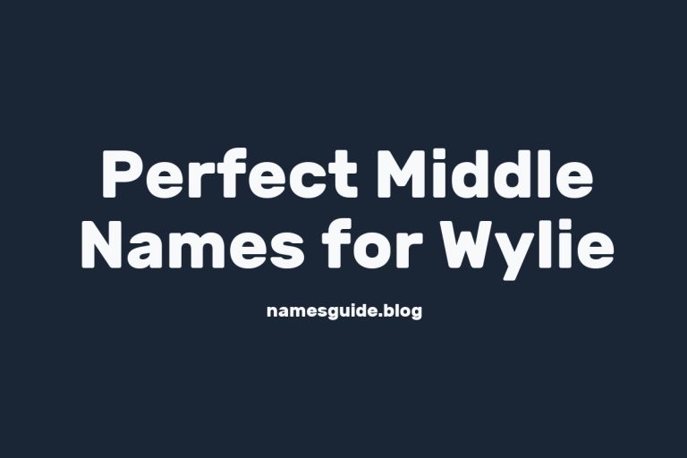 73+ Perfect Middle Names for Wylie: Find the Ideal Fit