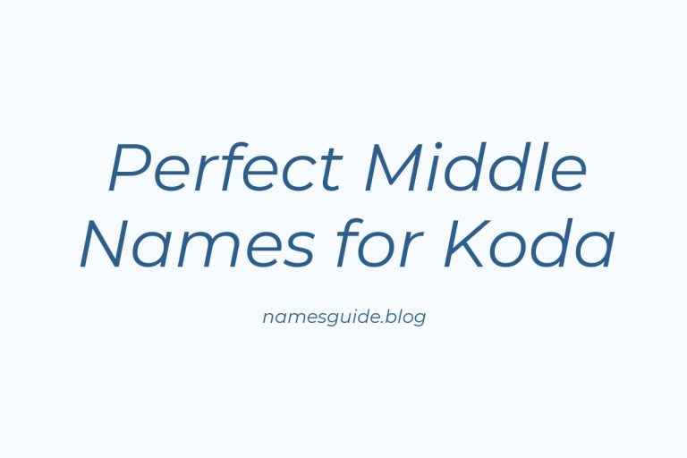 75+ Perfect Middle Names for Koda: Find the Ideal Fit