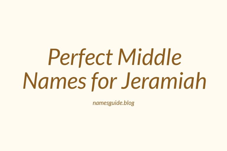 61+ Perfect Middle Names for Jeramiah