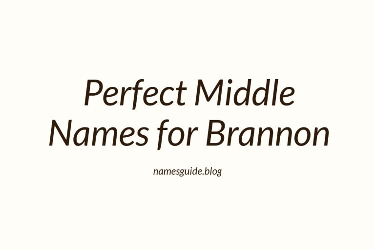 46+ Perfect Middle Names for Brannon