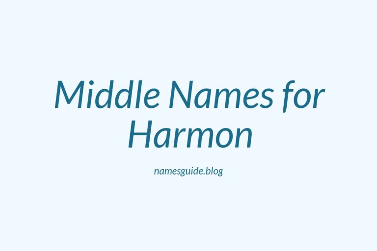 56+ Middle Names for Harmon: The Ultimate Guide