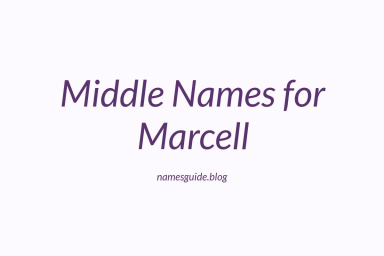 81+ Middle Names for Marcell: The Ultimate Guide