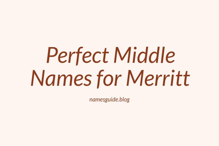 46+ Perfect Middle Names for Merritt