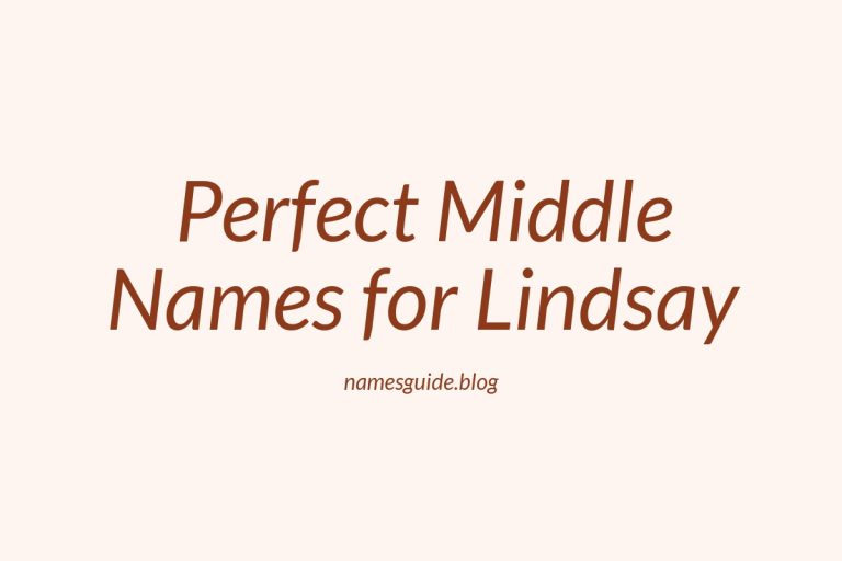 44+ Perfect Middle Names for Lindsay: Find the Ideal Match