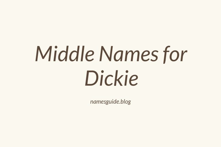 82+ Middle Names for Dickie: The Ultimate Guide