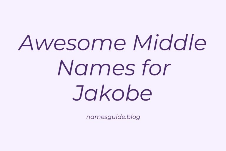 74+ Awesome Middle Names for Jakobe
