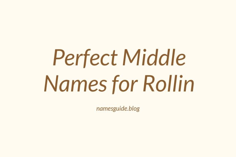 49+ Perfect Middle Names for Rollin