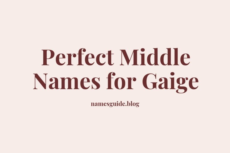 64+ Perfect Middle Names for Gaige