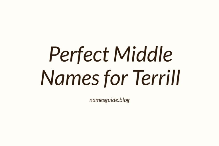 59+ Perfect Middle Names for Terrill