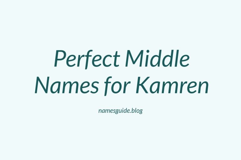 81+ Perfect Middle Names for Kamren: Find the Best Fit
