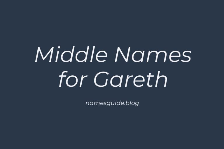47+ Middle Names for Gareth: The Perfect Complement