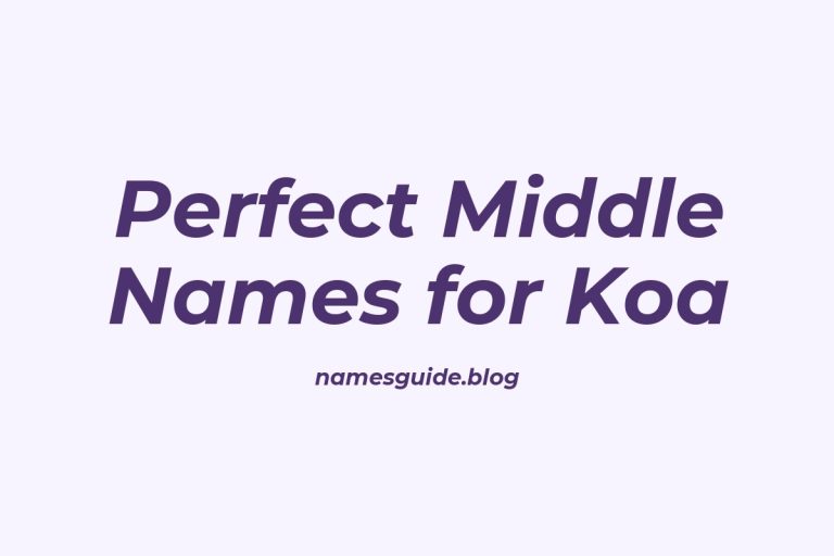55+ Perfect Middle Names for Koa: Find the Ideal Match