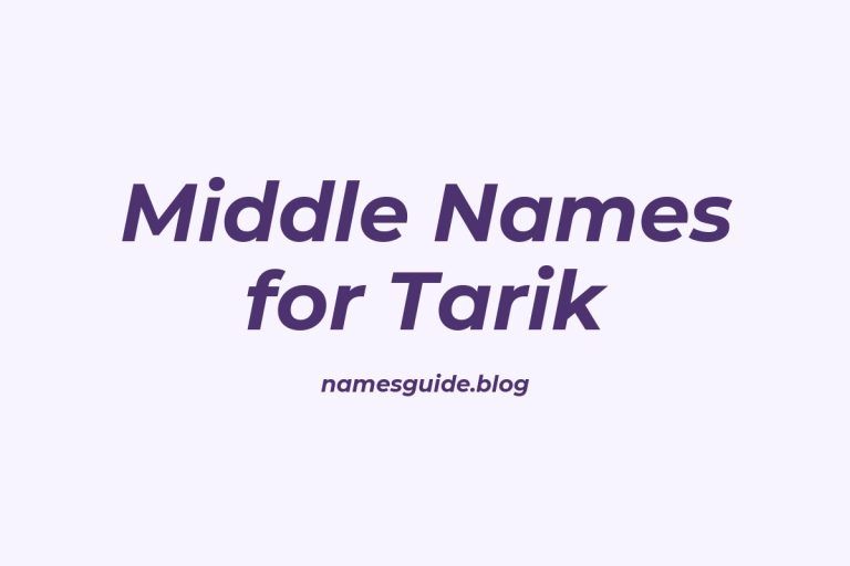 44+ Middle Names for Tarik: The Ultimate Guide