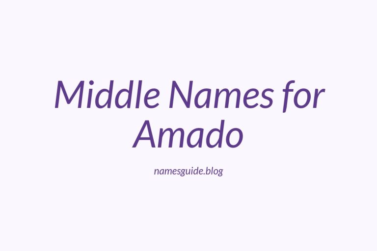 40+ Middle Names for Amado: The Perfect Complement