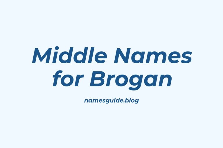 56+ Middle Names for Brogan: The Ultimate Guide
