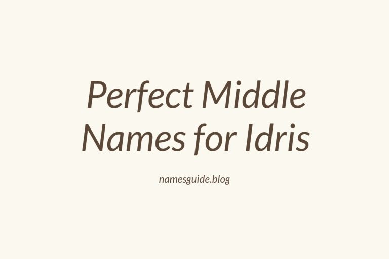 71+ Perfect Middle Names for Idris