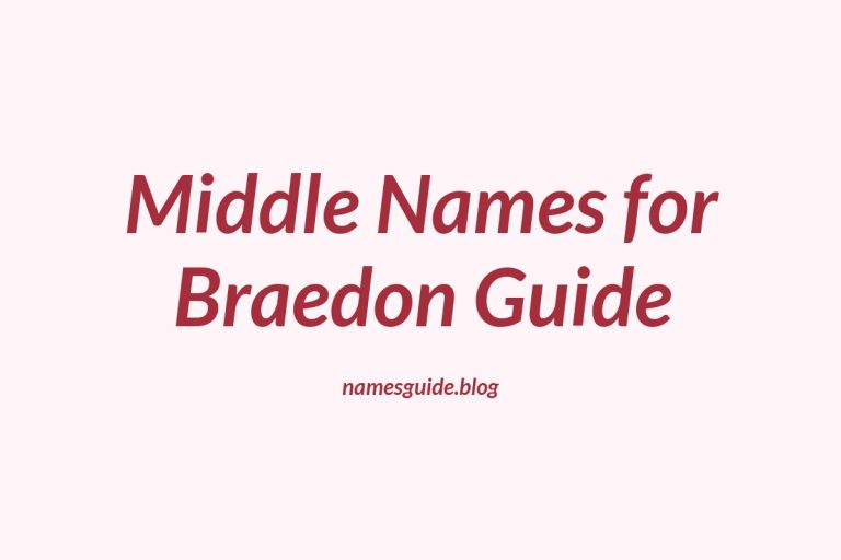 65+ Middle Names for Braedon: The Ultimate Guide