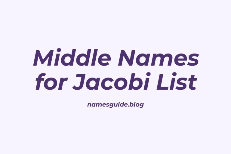 61+ Middle Names for Jacobi: The Ultimate List