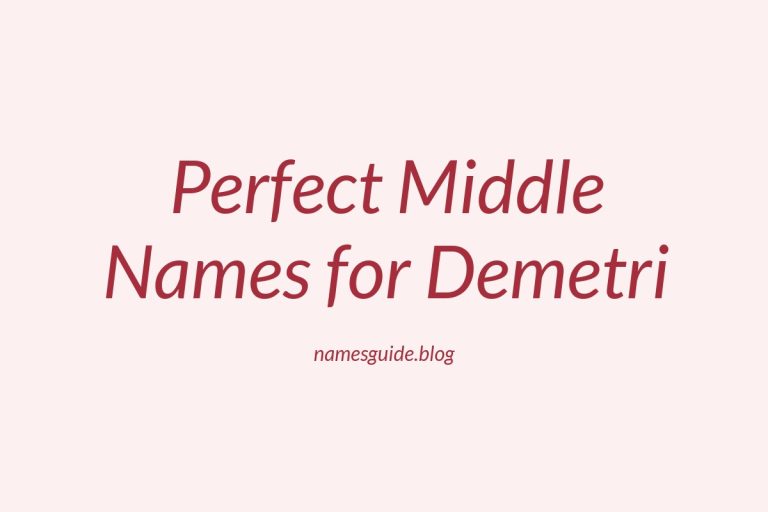 52+ Perfect Middle Names for Demetri