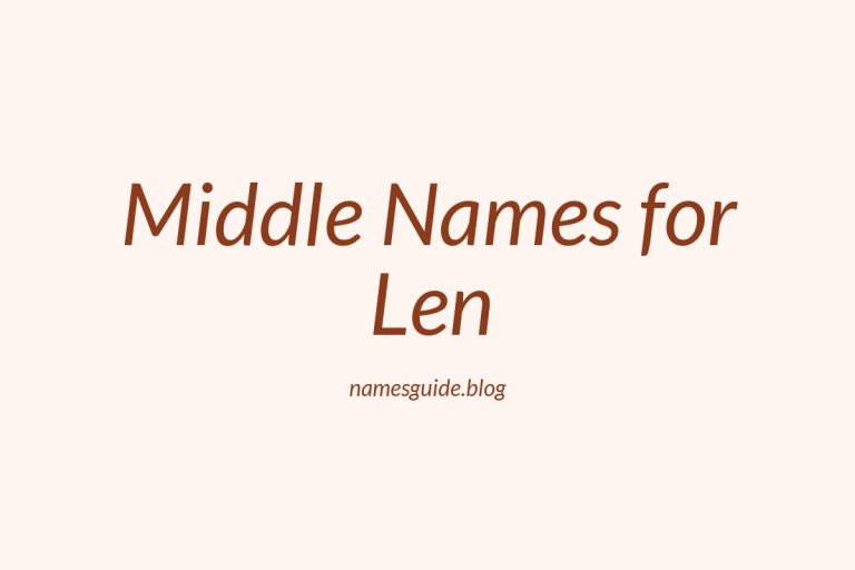 72+ Middle Names for Len: Find the Perfect Fit