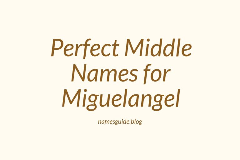 64+ Perfect Middle Names for Miguelangel