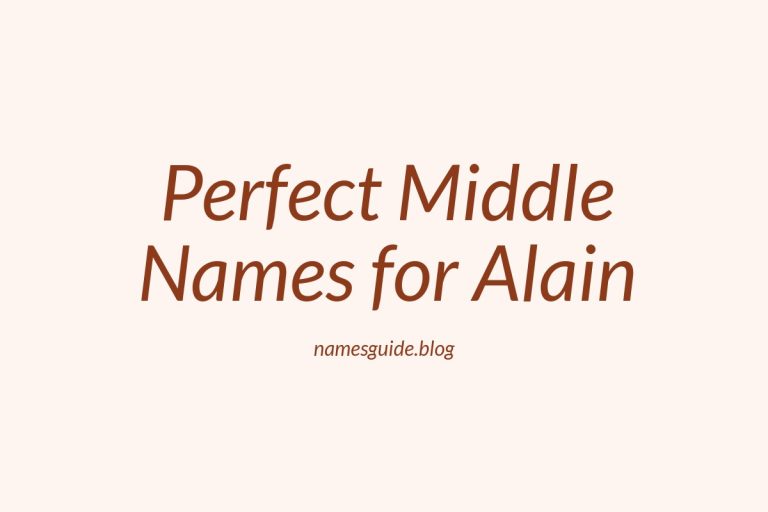 77+ Perfect Middle Names for Alain: Find the Ideal Match