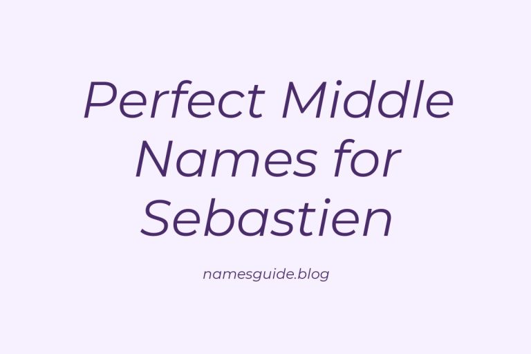 44+ Perfect Middle Names for Sebastien