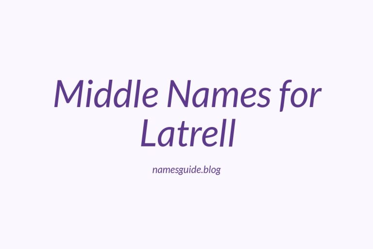 85+ Middle Names for Latrell: The Ultimate Guide