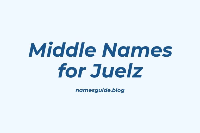 55+ Middle Names for Juelz: The Ultimate Guide