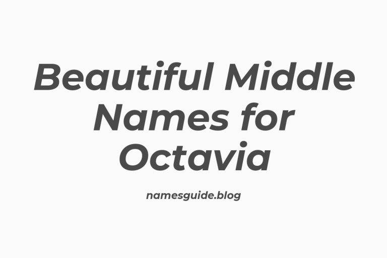 58+ Beautiful Middle Names for Octavia: Find the Perfect Fit