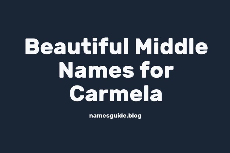 84+ Beautiful Middle Names for Carmela: Find the Perfect Match
