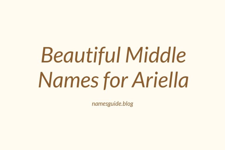 67+ Beautiful Middle Names for Ariella: Find the Perfect Match