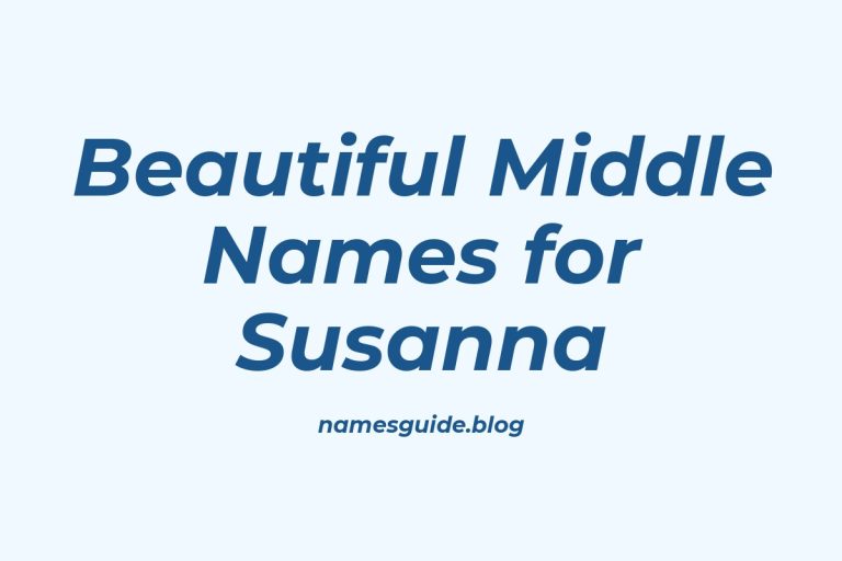 52+ Beautiful Middle Names for Susanna: Find the Perfect Match