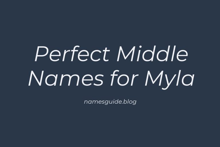 63+ Perfect Middle Names for Myla: Find the Ideal Match