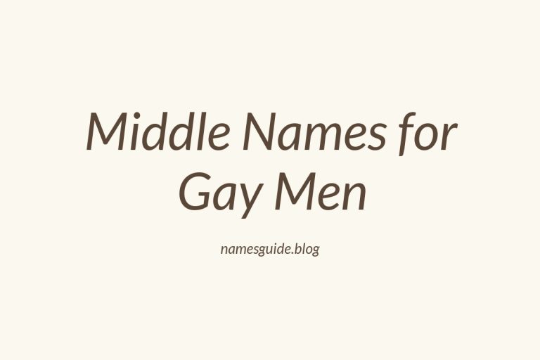 66+ Middle Names for Gay Men: A Comprehensive List