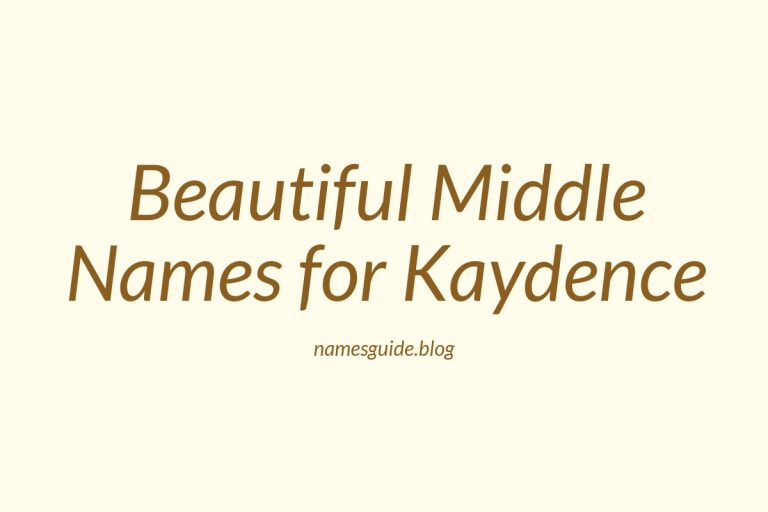 83+ Beautiful Middle Names for Kaydence