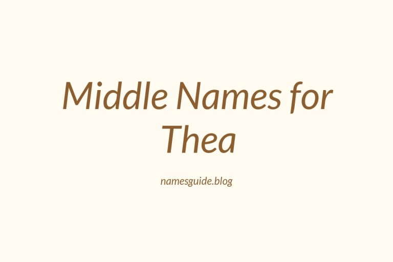 76+ Middle Names for Thea: The Perfect Complement