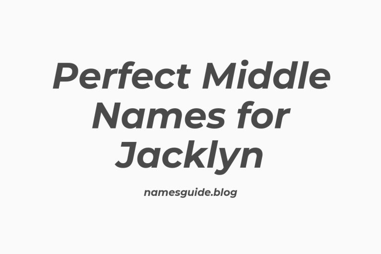 38+ Perfect Middle Names for Jacklyn: Find the Ideal Match